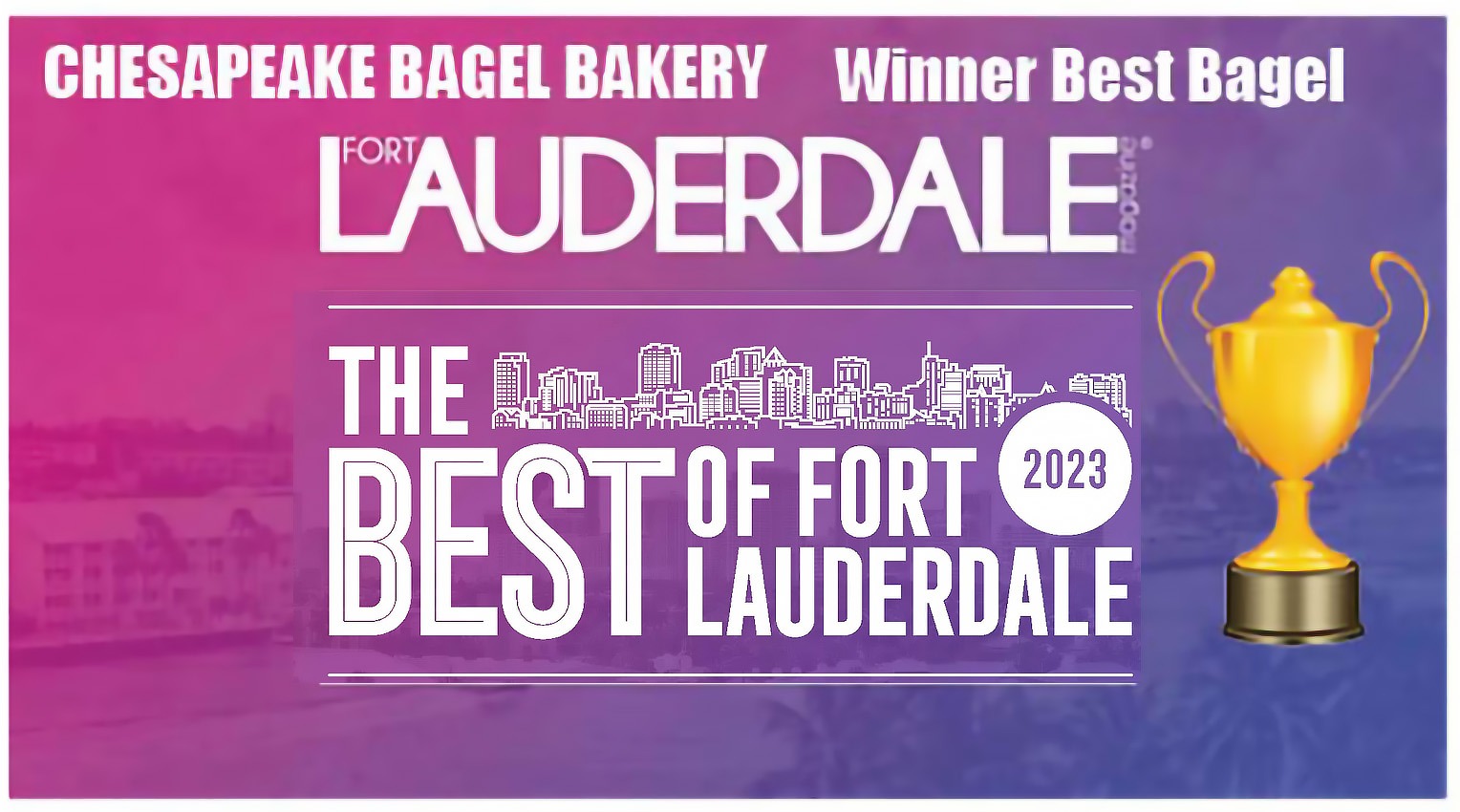 Chesapeake best bagel of Fort Lauderdale winner award in 2023