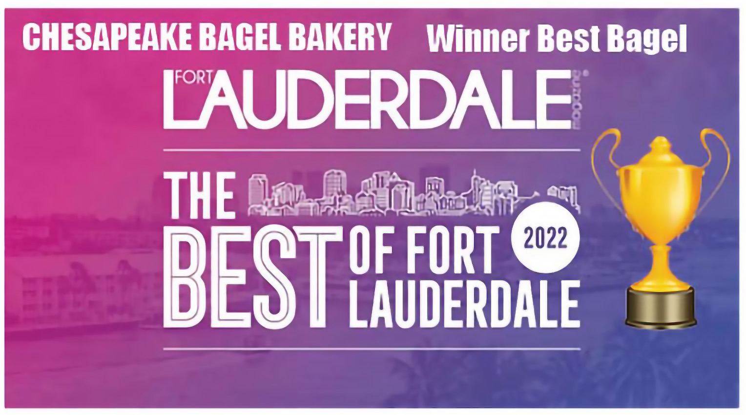 Chesapeake best bagel of Fort Lauderdale winner award in 2022